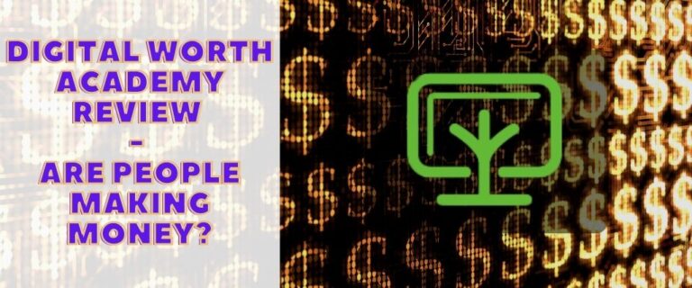 Digital Worth Academy Review